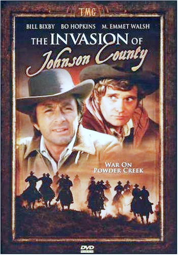 INVASION OF JOHNSON COUNTY, THE (ABC 7/29/79) Bill Bixby, Bo Hopkins, M. Emmet Walsh, John Hillerman, Billy Green Bush, Stephen Elliott