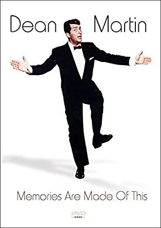 DEAN MARTIN: MEMORIES ARE MADE OF THIS (2003)