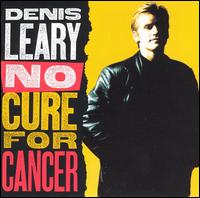 DENIS LEARY: NO CURE FOR CANCER (1992) RARE!!! HARD TO FIND!!! Denis Leary - Image 2