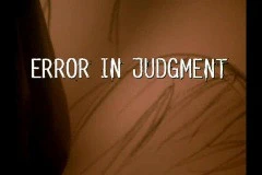 ERROR IN JUDGMENT (1998)