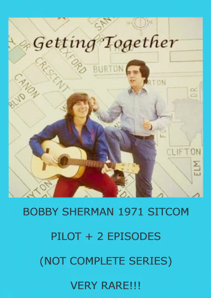 GETTING TOGETHER - BOBBY SHERMAN 3 EPISODE COLLECTION - VERY RARE!!! (ABC 1971-72) Bobby Sherman, Wes Stern, Pat Carroll, Jack Burns, Susan Neher