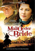 MAIL ORDER BRIDE (Hallmark, 2008)