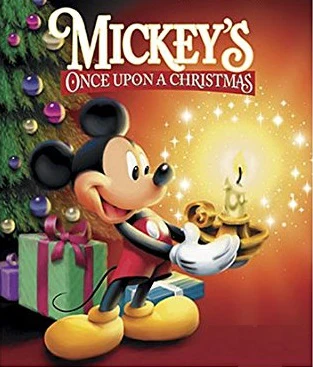 MICKEY'S ONCE & TWICE UPON A CHRISTMAS