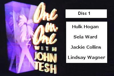 ONE ON ONE WITH JOHN TESH - DISC 1 (1991-92 NBC Daytime) (Hulk Hogan/Sela Ward/Jackie Collins/Lindsay Wagner) - Image 6