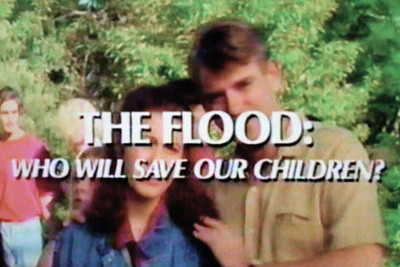 THE FLOOD: WHO WILL SAVE OUR CHILDREN? (NBC-TVM 10/10/93)